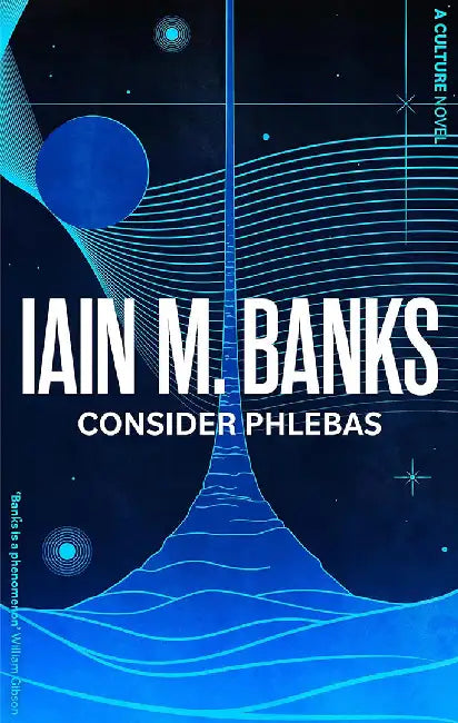 Consider Phlebas by Banks, Iain M.