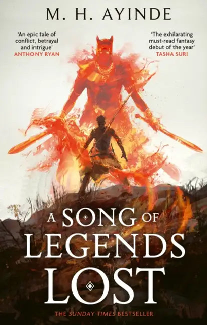 A Song of Legends Lost: The Sunday Times bestselling epic fantasy by M. H. Ayinde