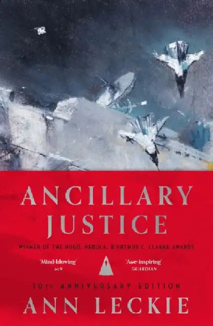 Ancillary Justice by Ann Leckie