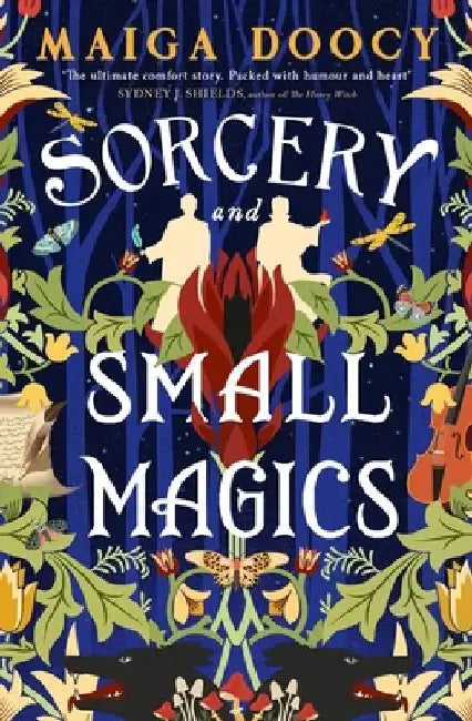 Sorcery and Small Magics: The Sunday Times bestselling cosy fantasy by Maiga Doocy