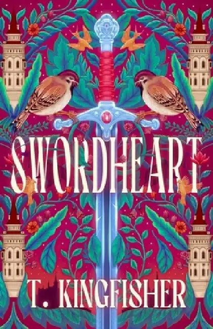 Swordheart by T. Kingfisher