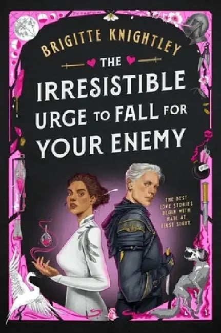 The Irresistible Urge to Fall For Your Enemy by Brigitte Knightley