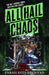 All Hail Chaos (Time of Iron Book 2): Sequel to the No. 1 Sunday Times Bestselling Long Live Evil by Sarah Rees Brennan