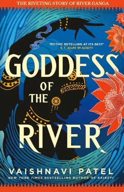 Goddess Of The River by Patel, Vaishnavi