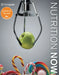 Nutrition Now, Enhanced Edition by Judith Brown