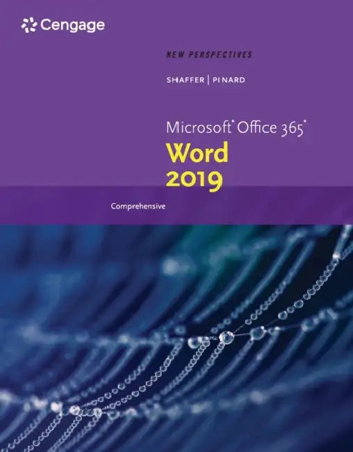 New Perspectives Microsoft Office 365 & Word 2019 Comprehensive by Ann Shaffer, Katherine T. Pinard