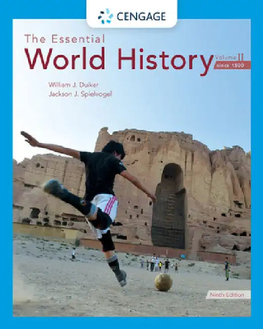 The Essential World History, Volume II: Since 1500 by William J. Duiker