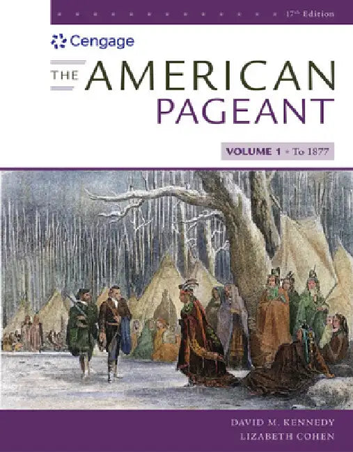 The American Pageant, Volume I by David Kennedy, Lizabeth Cohen