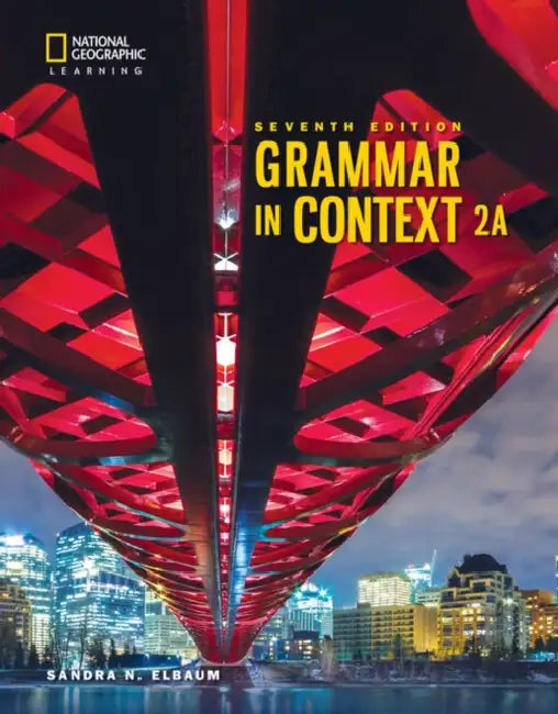 Grammar in Context 2: Split Student Book a by Sandra Elbaum