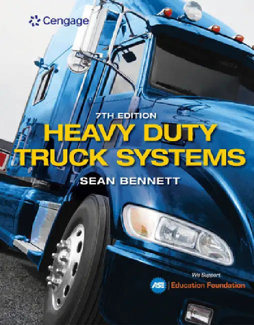 Bundle: Heavy Duty Truck Systems, 7th + Student Workbook by Sean Bennett