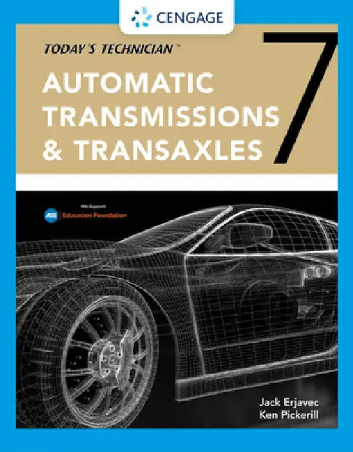 Bundle: Today's Technician: Manual Transmissions and Transaxles Classroom Manual and Shop Manual, 7th + Today's Technician: Automatic Transmissions an by Jack Erjavec, Michael Ronan
