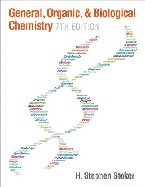 Bundle: Owlv2 with Mindtap Reader, 4 Terms (24 Months) Printed Access Card for Stoker's General, Organic, and Biological Chemistry, 7th + Labskills Pr by H. Stephen Stoker