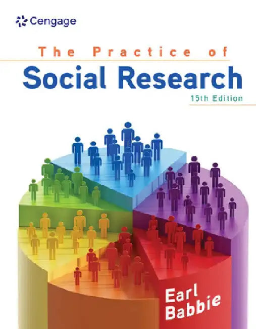 The Practice of Social Research by Earl R. Babbie