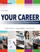 Your Career: How to Make It Happen by Lisa Owens, Crystal Kadakia, Lauri Harwood