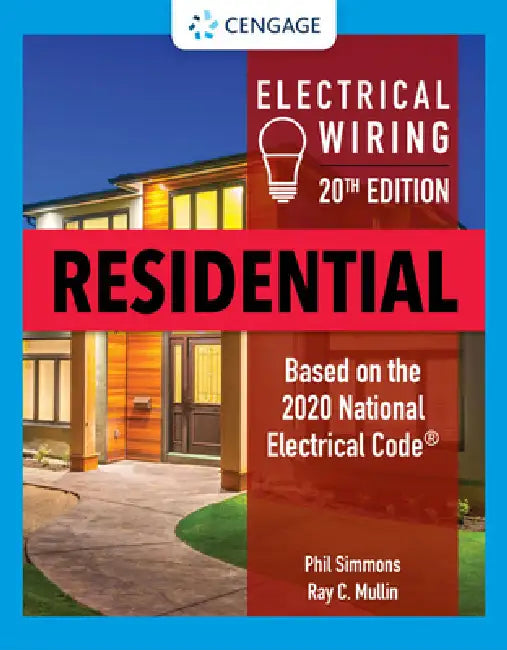 Electrical Wiring Residential by Ray Mullin, Phil Simmons