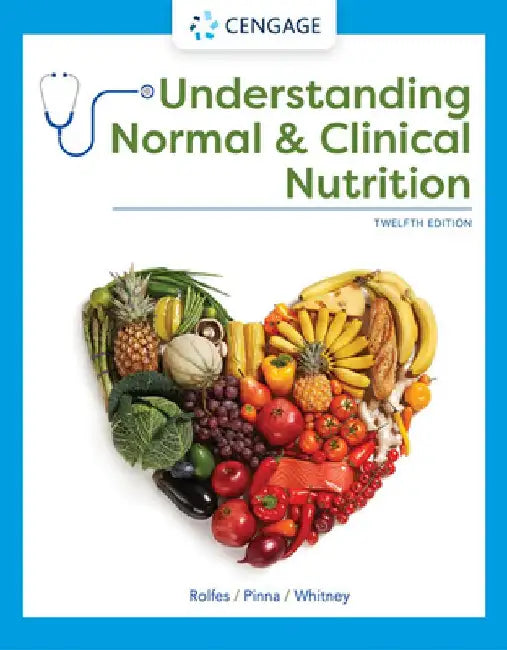 Understanding Normal and Clinical Nutrition by Sharon Rady Rolfes