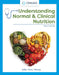Understanding Normal and Clinical Nutrition by Sharon Rady Rolfes