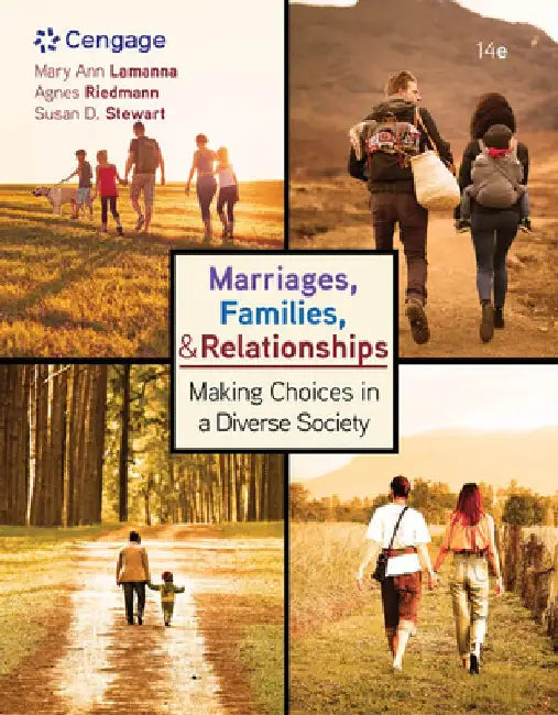 Marriages, Families, and Relationships: Making Choices in a Diverse Society by Mary Ann Lamanna