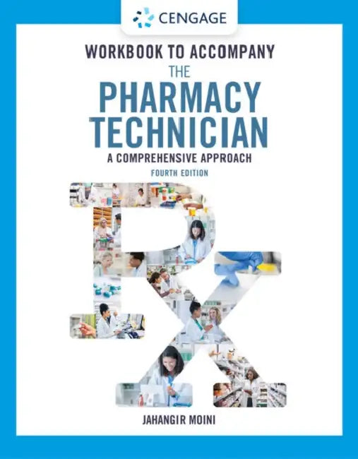 Student Workbook for Moini's the Pharmacy Technician: A Comprehensive Approach by Jahangir Moini