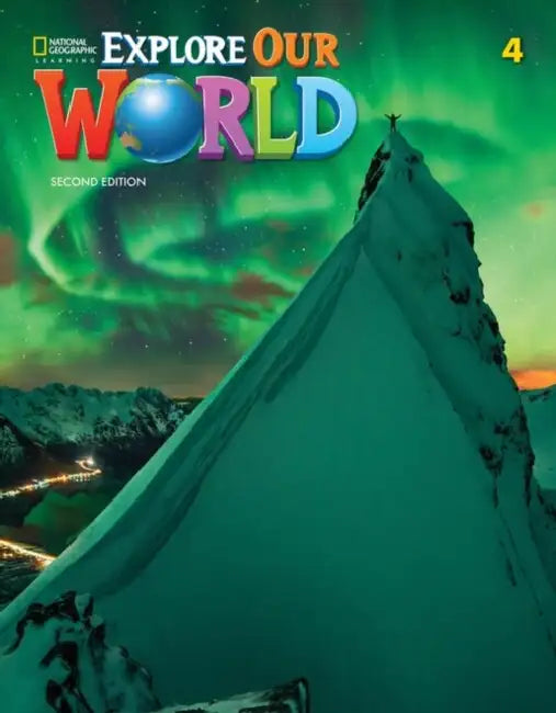 Explore Our World 4 with the Spark Platform by Rob Sved, Kate Cory-Wright, Sue Harmes