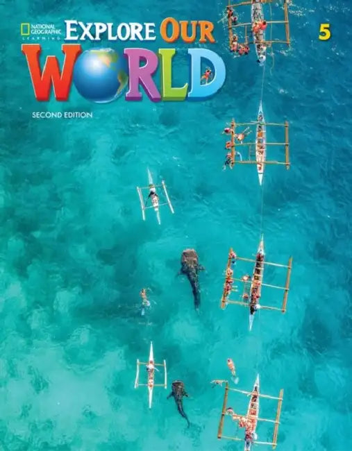 Explore Our World 5 with the Spark Platform by Rob Sved, Kate Cory-Wright, Sue Harmes
