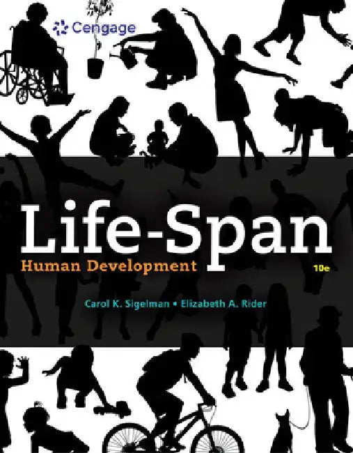 Life-Span Human Development by Carol K. Sigelman