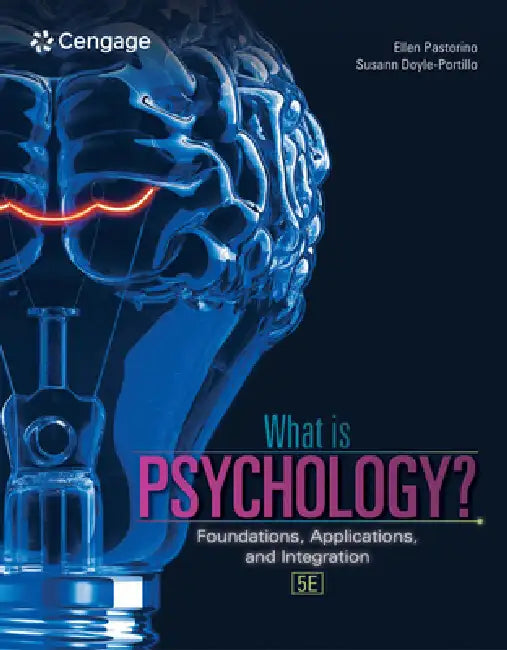 What Is Psychology?: Foundations, Applications, and Integration by Ellen Pastorino, Susann Doyle-Portillo