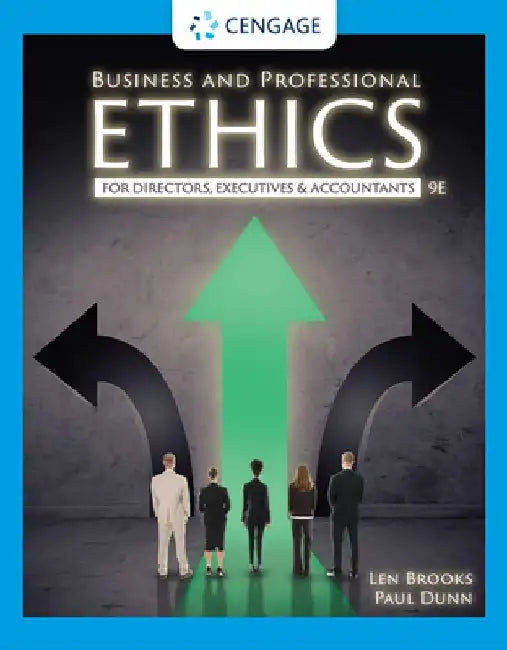 Business and Professional Ethics by Leonard J. Brooks