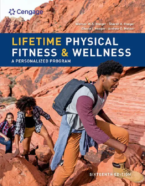 Lifetime Physical Fitness & Wellness by Werner Hoeger, Sharon Hoeger, Cherie Hoeger
