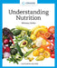 Understanding Nutrition by Ellie Whitney, Sharon Rolfes