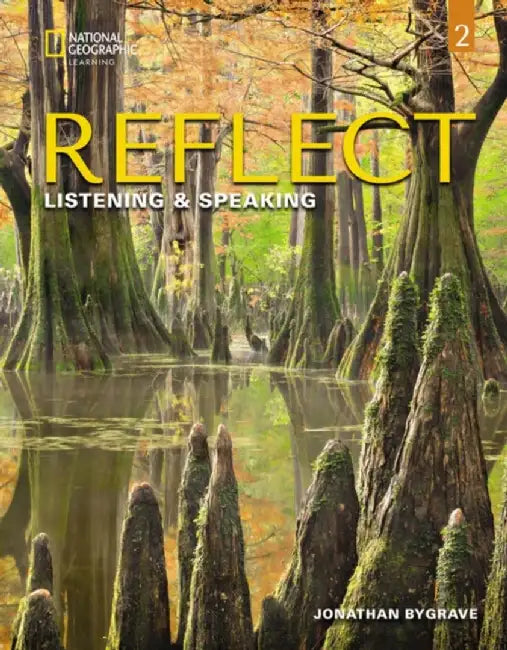 Reflect Listening & Speaking 2 with the Spark Platform by Jonathan Bygrave