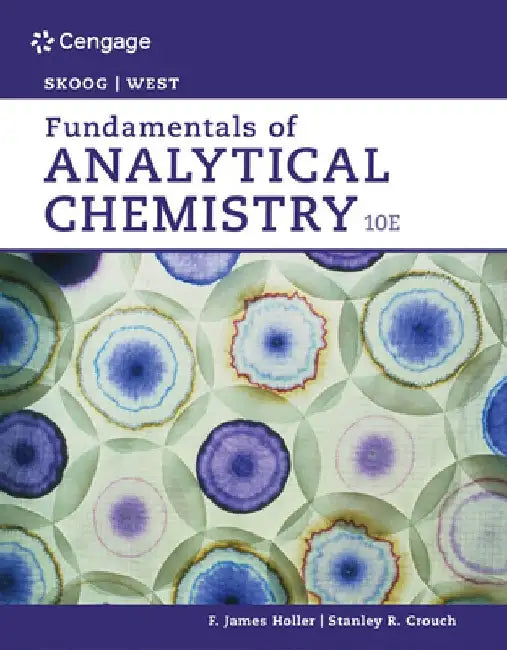 Fundamentals of Analytical Chemistry by Douglas A. Skoog