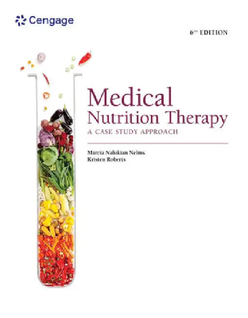 Medical Nutrition Therapy: A Case Study Approach by Marcia Nelms