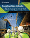 Construction Jobsite Management by William Mincks, Hal Johnston