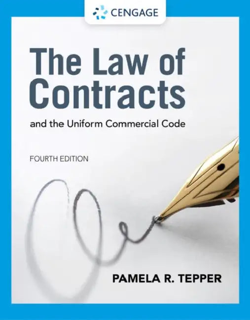 The Law of Contracts and the Uniform Commercial Code by Pamela Tepper
