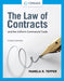 The Law of Contracts and the Uniform Commercial Code by Pamela Tepper
