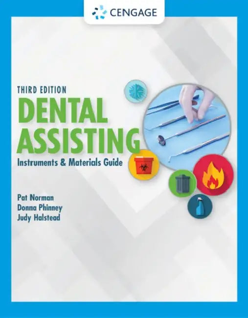 Dental Assisting Instruments and Materials Guide by Pat Norman, Donna Phinney, Judy Halstead