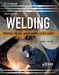 Bundle: Welding: Principles and Applications, 9th + Mindtap, 4 Terms Printed Access Card by Larry Jeffus