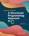 Computer Science: A Structured Programming Approach in C by Behrouz Forouzan