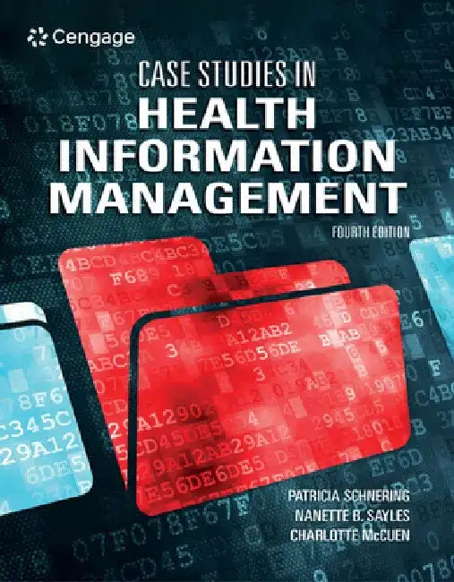 Case Studies in Health Information Management by Patricia Schnering