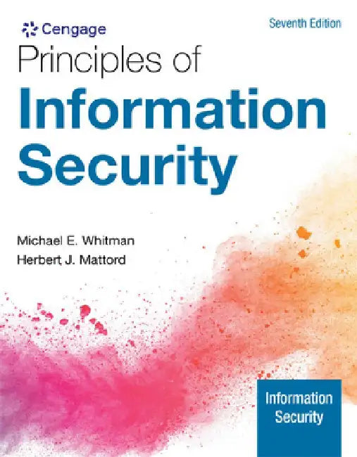Principles of Information Security by Michael E. Whitman