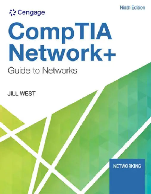 Comptia Network+ Guide to Networks by Jill West