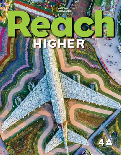 Reach Higher 4a with the Spark Platform by Nancy Frey, Lada Kratky, Nonie Lesaux