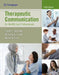 Therapeutic Communication for Health Care Professionals by Carol Tamparo, Wilburta Lindh, Michelle Blesi