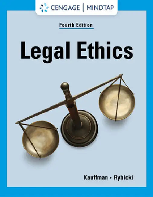 Legal Ethics by Kent Kauffman, Erin Rybicki