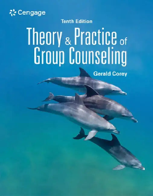 Theory and Practice of Group Counseling by Gerald Corey