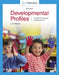 Developmental Profiles: Pre-Birth Through Adolescence by Lynn R. Marotz