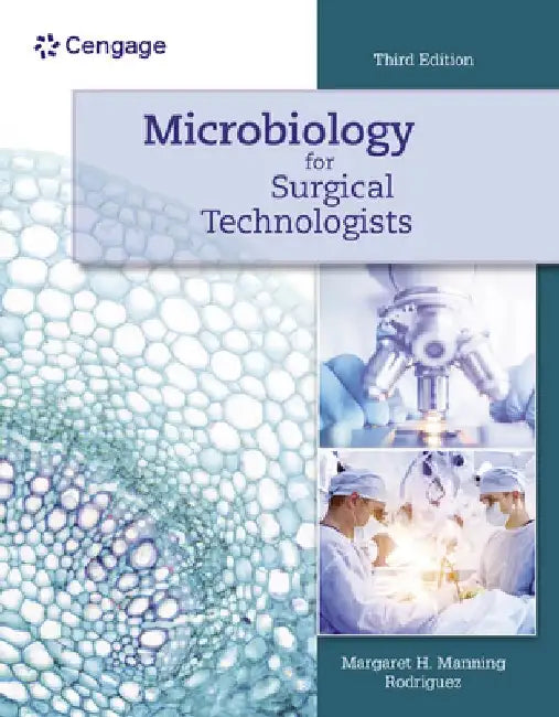 Microbiology for Surgical Technologists by Margaret Rodriguez