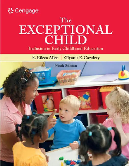 The Exceptional Child: Inclusion in Early Childhood Education by Eileen K. Allen