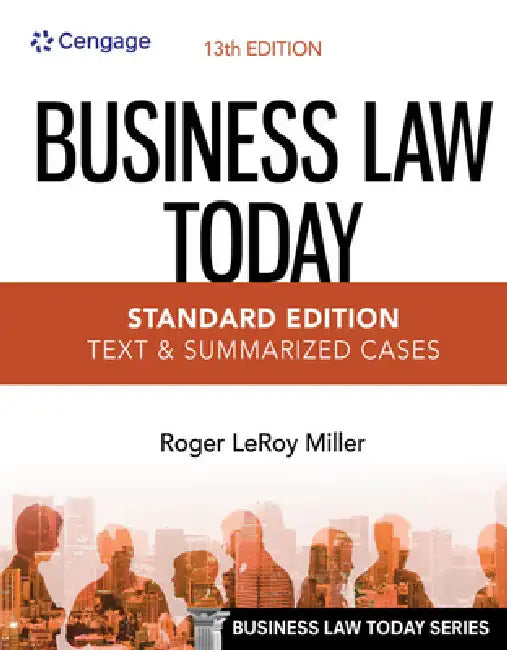Business Law Today - Standard Edition: Text & Summarized Cases by Roger Miller
